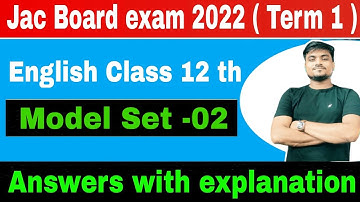 Jac class 12 English Model Set 2 Solution