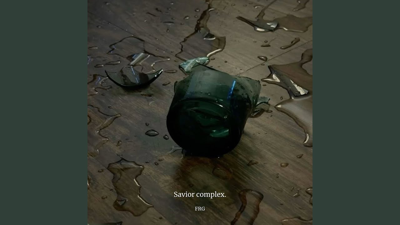 Watch Savior Complex on YouTube Watch Savior Complex on YouTube