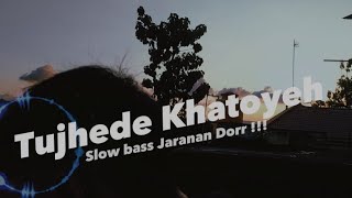 DJ Tujhe Dekha To Yeh Jaana Sanam || Style Jaranan Dorr !!! Slowbass