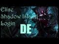 League of Legends - Elise Login with Voice [DE/DEUTSCH]