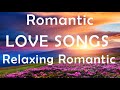 Evergreen Love Song Memories 💖 Best Love Songs Ever 💖 Romantic Love Songs 70's 80's 90's