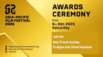 【LIVE】: 2025 Asia Pacific Film Festival Awards | 【LIVE】2025 亚太影展颁奖典礼 |