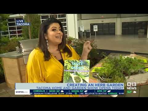 Tacoma Home And Garden Show Creating An Herb Garden Youtube