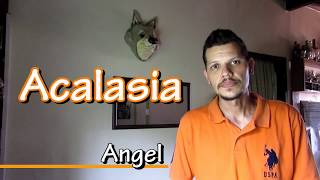 ACALASIA, Mi Historia  Vlog Parte 1 | Scouter Angel