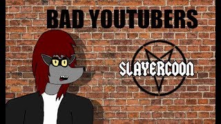 Bad YouTubers: SlayerCoon (10K Subscriber Special)