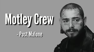 Post Malone - Motley Crue (Lyrics Video)