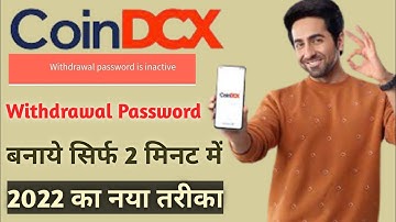 How To Create Coindcx Withdrawal Password|| Coindcx me withdrawal password kaise banaye||