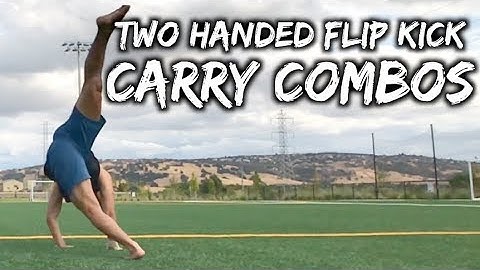 Two Handed Flip Kick Combos: Carry Transition | Tricking Tutorial #153