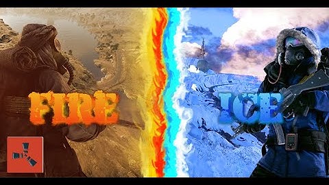 Fire And Ice: A Rust Map Trailer