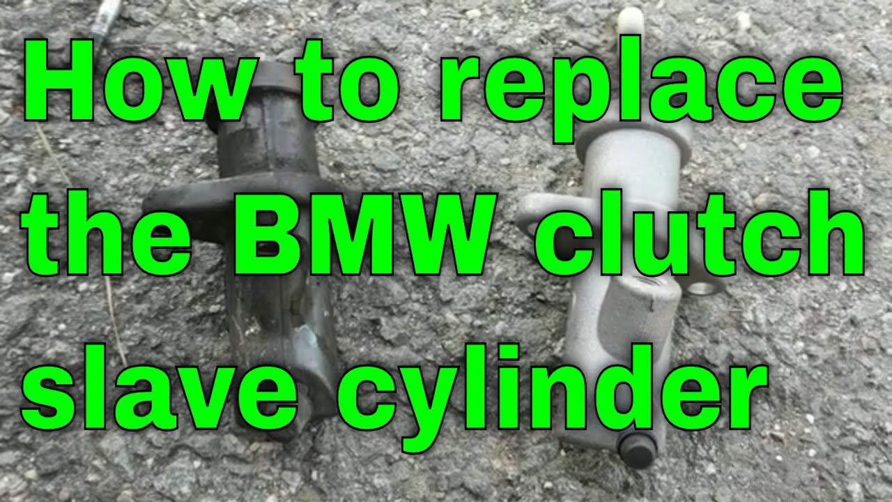 How to replace a BMW clutch slave cylinder, bleed, and make the clutch