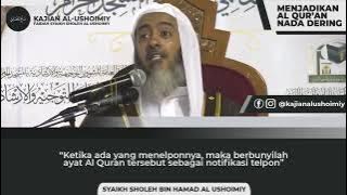 Al-Qur'an Jadi Nada Dering Handphone? | Syaikh Dr. Shalih Al-Ushaimi حفظه الله