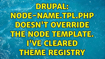 Drupal: node-NAME.tpl.php doesn