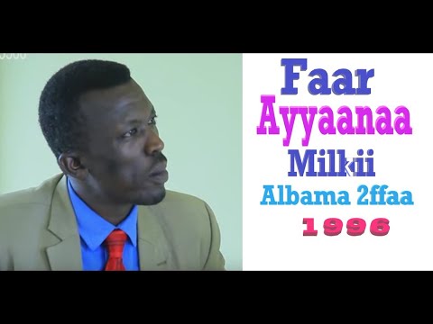 Faar Ayyaanaa Milkii Albama 2ffaa 1996