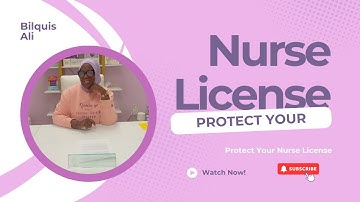 Protect Your Nurse License | Bilquis Ali
