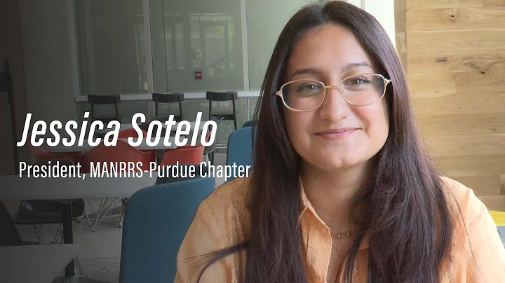 Jessica Sotelo: President,  MANRRS - Purdue Chapter