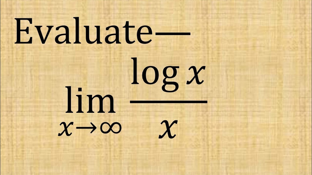 Evaluate Limit X Tends To Infinity Logx x Indeterminate Form Using evaluate-limit-x-tends-to-infinity-logx-x-indeterminate-form-using