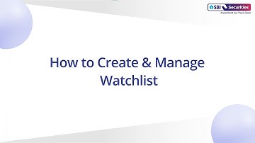 How to Create and Manage Watchlist through SBI Securities App?