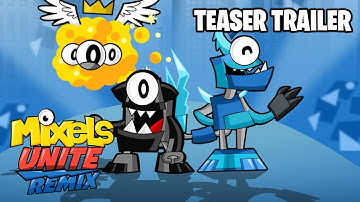 (REUPLOAD) Mixels Unite Remix - [Teaser Trailer]