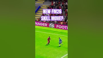 #FM26 skill moves?