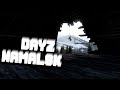 Dayz - выживание на Намальске (Тестовый монтаж)