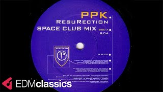 PPK - ResuRection (Space Club Mix) (2001)