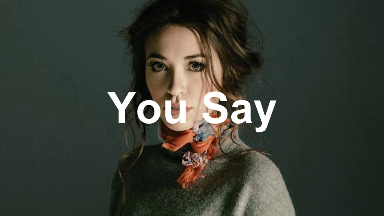 You Say  Lauren Daigle  Piano  YouTube