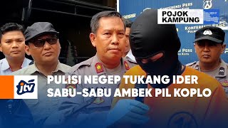 Pulisi Negep Tukang Ider Sabu Sabu Ambek Pil Koplo | POJOK KAMPUNG JTV