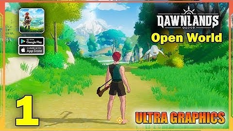 dawnlands gameplay || new open world game || ( Android / ios )