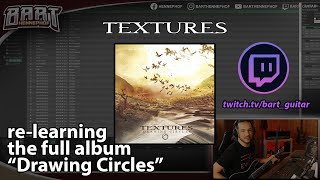 Textures - Drawing Circles re-learning // Working on sounds @ Twitch