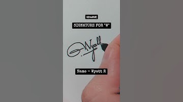 Signature for W | Wyatt R | SBtellME Calligraphy and Handwriting #shorts
