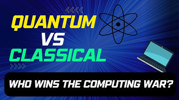 Quantum Computers vs. Classical Computers: The Ultimate Showdown | The Quantum Playlist
