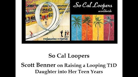 So Cal Loopers - Scott Benner from Juicebox Podcast