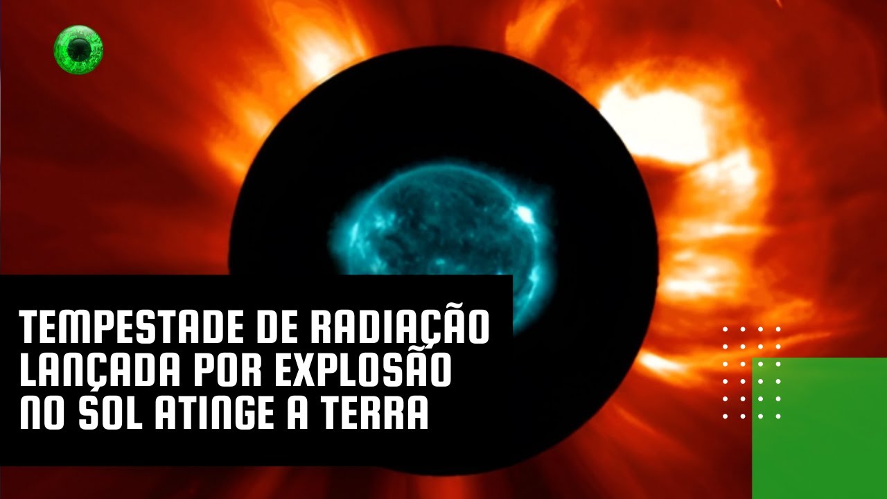 Tempestade de radiação lançada por explosão no Sol atinge a Terra