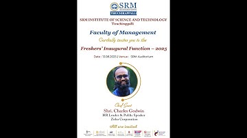 Freshers’ Inaugural Function 2025 | Faculty of Management, SRMIST Trichy