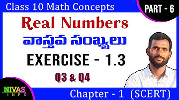 Class  - 10 Maths | Part - 6 | Real Numbers  | Chapter - 1 |  Exercise - 1.3 | Q3 - Q4 | Nivas Info