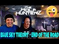 BLUE SKY THEORY - END OF THE ROAD (official video) THE WOLF HUNTERZ Reactions