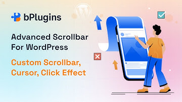Advanced Scrollbar Plugin Overview | Custom Scrollbar, Cursor, Click Effect for WordPress Made Easy