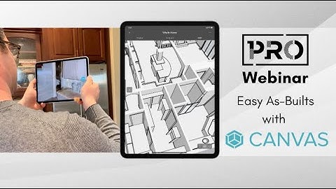 Webinar - Easy As-Builts with Canvas