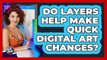 Do Layers Help Make Quick Digital Art Changes?