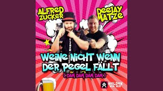 Miniatura de "Alfred Zucker - Weine nicht, wenn der Pegel fällt"