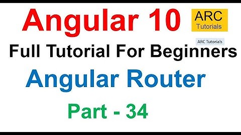 Angular 10 Tutorial #34 - Angular Router Tutorial | Angular 10 Tutorial For Beginners
