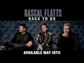 Rascal Flatts - Back To Us (Audio)