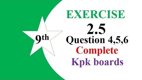 class 9th maths chapter 2 exercise 2.5 question 4-6/real and complex numbers #9th_class #exercise_2