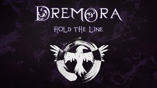 Dremora - Hold The Line (Full EP)