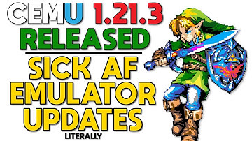 Cemu 1.21.3 Released | New Update Brings Sick AF Features (Literally)