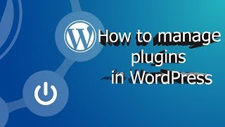 How to manage plugins in WordPress || Wordpress Tutorial Beginners Step Step