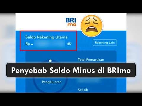 Penyebab Saldo Minus di Rekening BRI (BRImo)