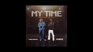 Theo Vesachi - My Time ft. Fameye( Audio)