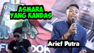 ARIEF PUTRA - ASMARA YANG KANDAS - LIVE KAB. SIDRAP