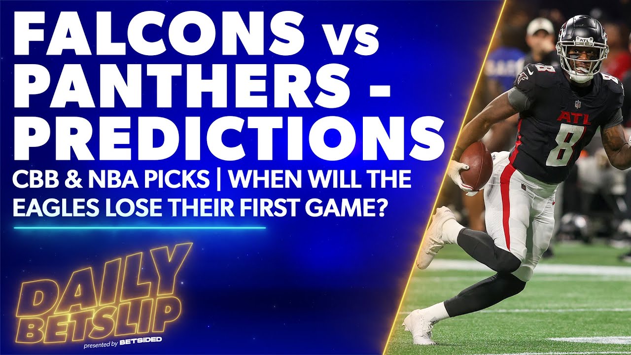 Falcons vs. Panthers Predictions CBB & NBA Picks And More! Daily